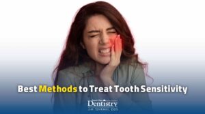 Best Methods to Treat Tooth Sensitivity