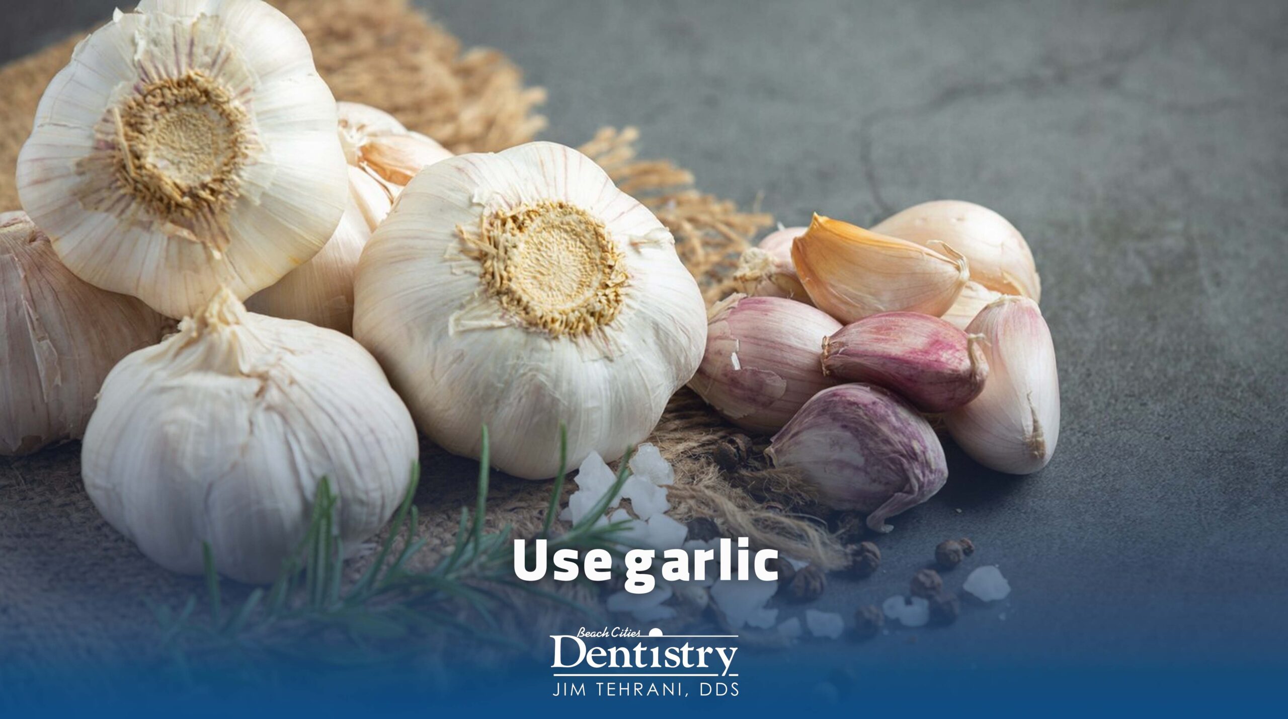 Use garlic