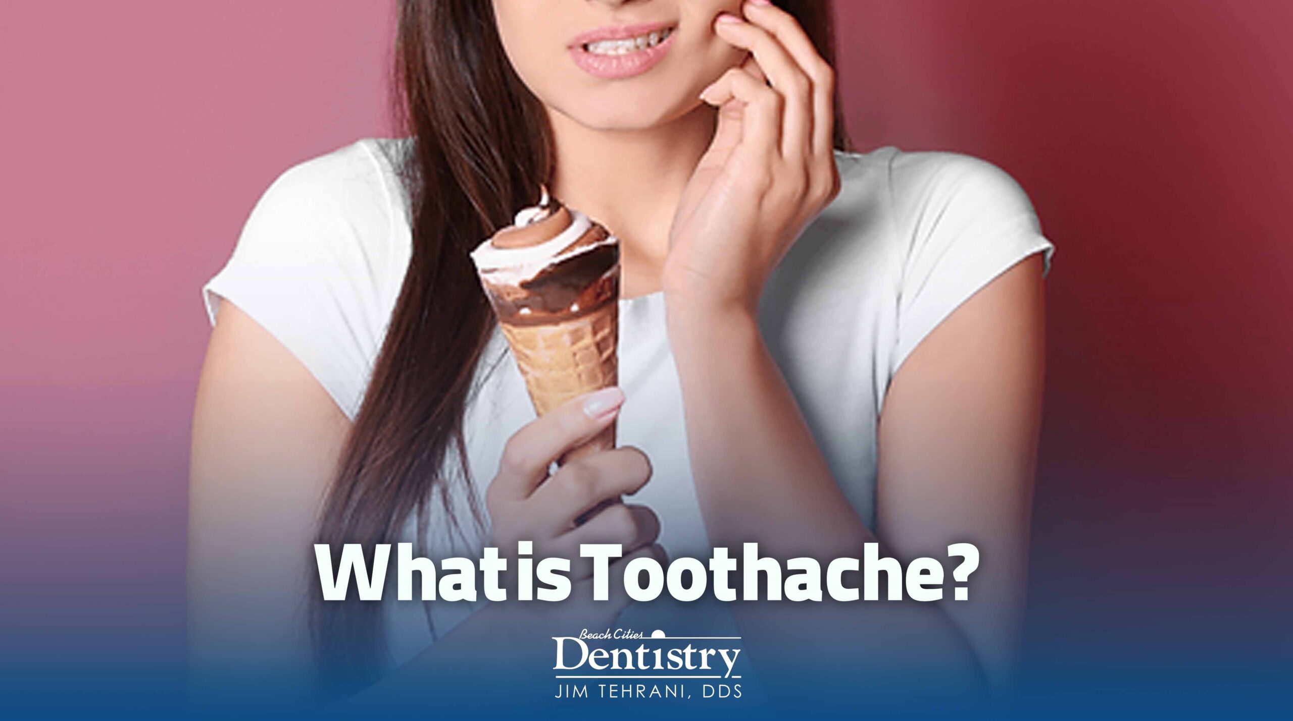 What is Toothache? 