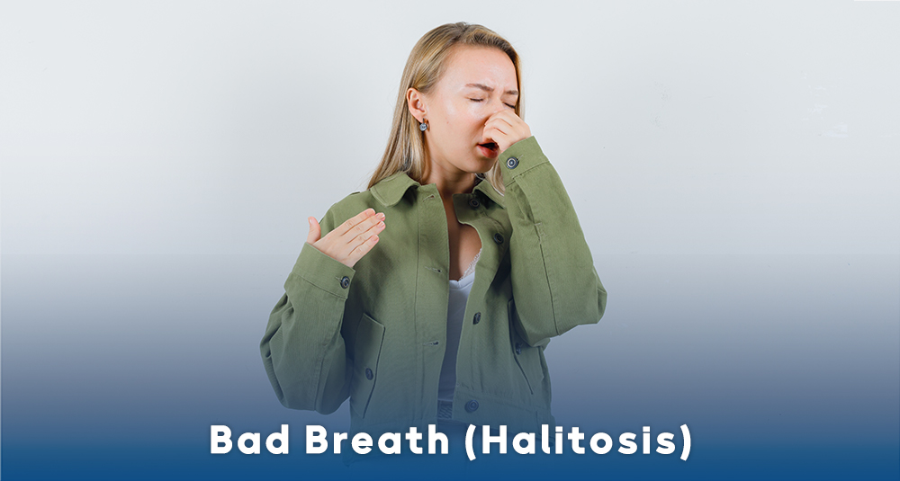 Bad Breath (Halitosis)